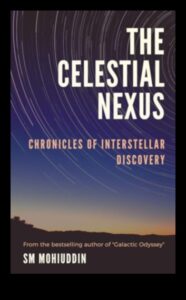 Interstellar Chronicles: Tales from the Celestial Highways in Space Exploration