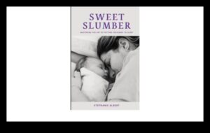 Sweet Slumber: Mastering Infant Sleep Patterns